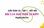 Bài 5.14 SGK Toán 10 tập 1 Kết nối tri thức